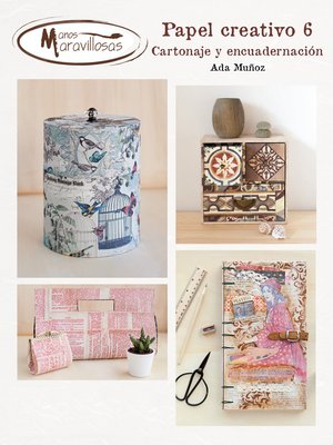 cover image of Papel Creativo 6 manos maravillosas